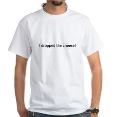 i_dropped_the_cheese_shirt